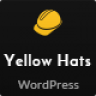 Yellow Hats – Construction, Building & Renovation Theme